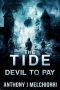 [The Tide 01] • Devil to Pay